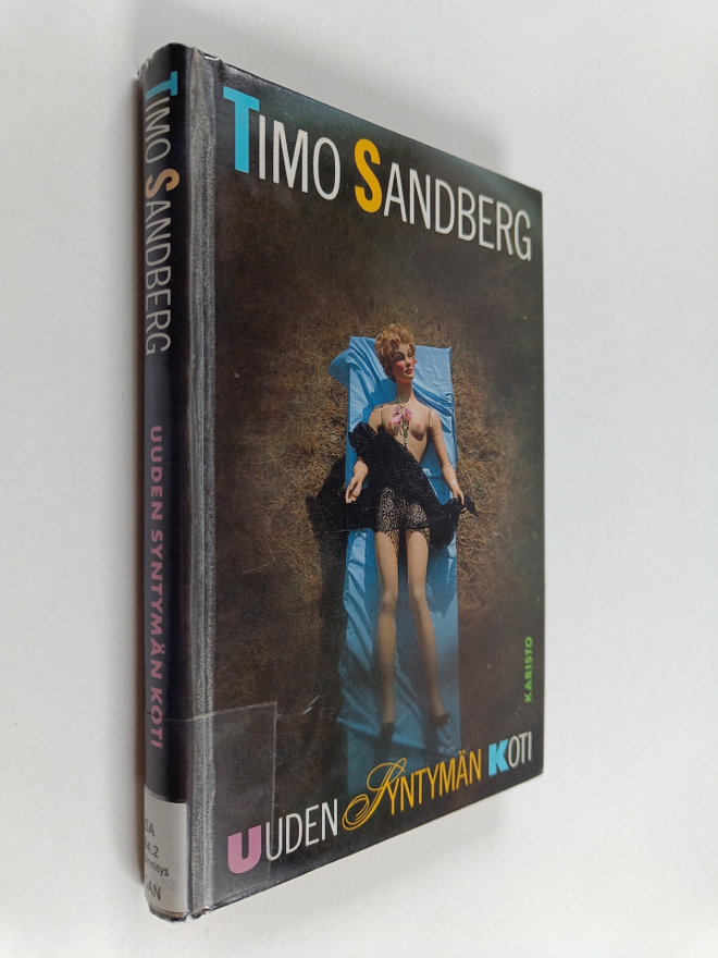 Timo Sandberg : Uuden syntymän koti