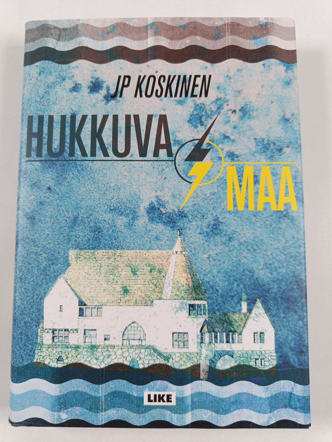 Juha-Pekka Koskinen : Hukkuva maa