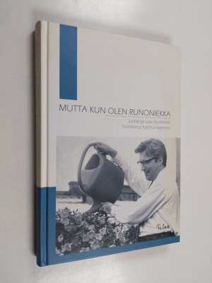 Katriina (toim.) Kajannes : Mutta kun olen runoniekka : j...