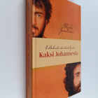 Mailis Janatuinen : Kaksi Johannesta (signeerattu, tekijä... - pikkukuva 1