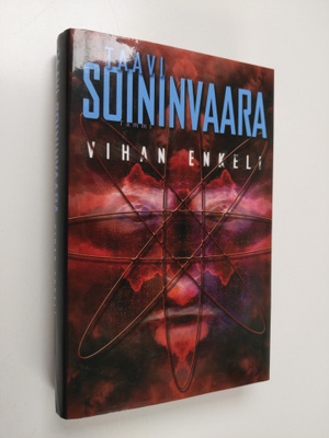 Taavi Soininvaara : Vihan enkeli