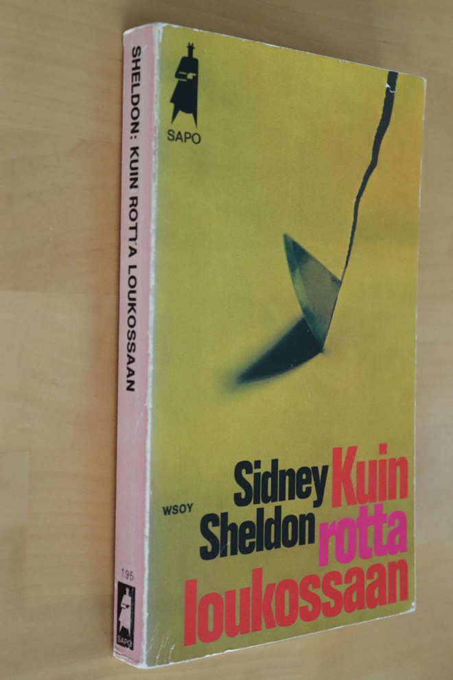 Sidney Sheldon : Kuin rotta loukossaan ( SAPO 1.p. 1976 )