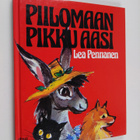 Lea Pennanen : Piilomaan pikku aasi - pikkukuva 1