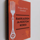 Franz-Olivier Giesbert : Rakkauden ja koston kokki - pikkukuva 1