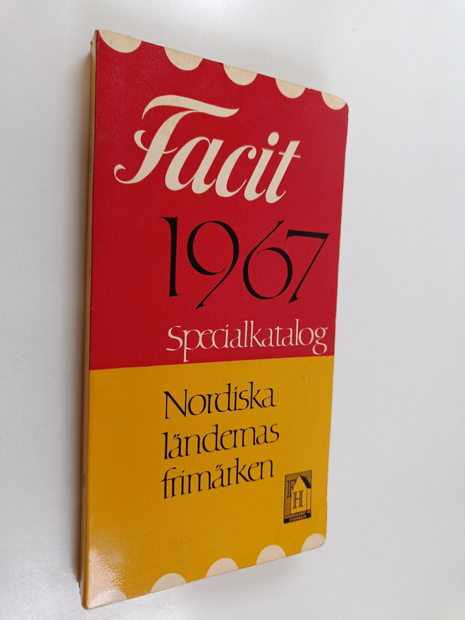 Facit 1967 : specialkatalog över de nordiska ländernas fr...