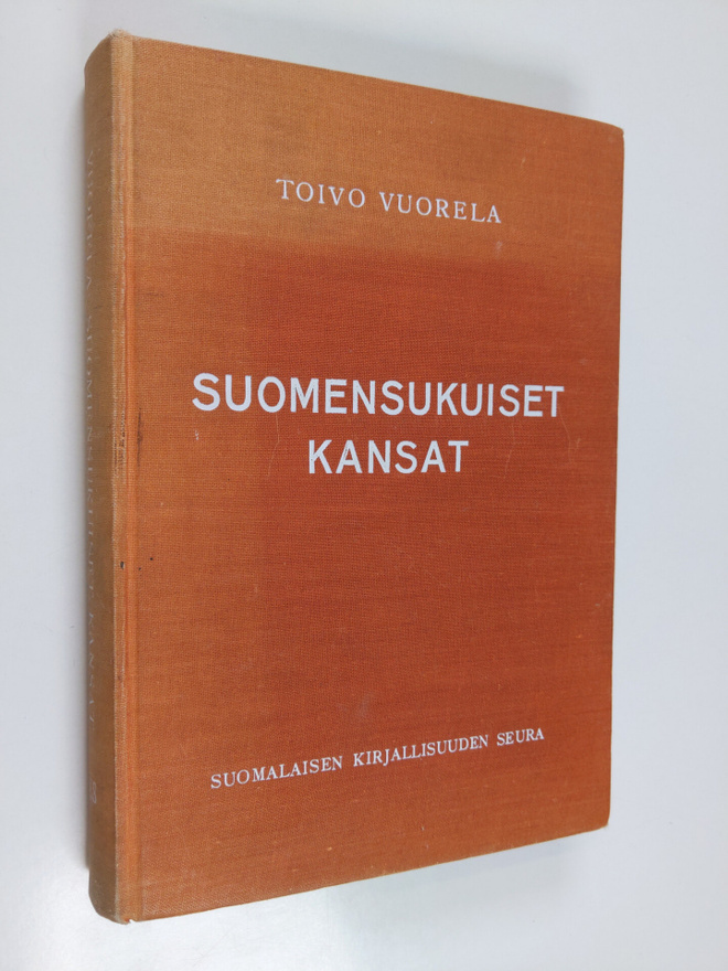 Toivo Vuorela : Suomensukuiset kansat