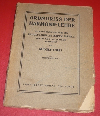 Rudolf Louis : Grundriss der Harmonielehre  1914