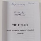Teija Valtonen : Tie itseen : lähde matkalle sisäisen vii... - pikkukuva 3