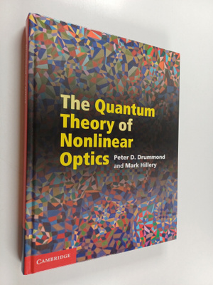Mark Hillery ym. : The Quantum Theory of Nonlinear Optics