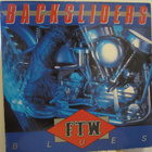 BACKSLIDERS – FTW BLUES (1986) - pikkukuva 1