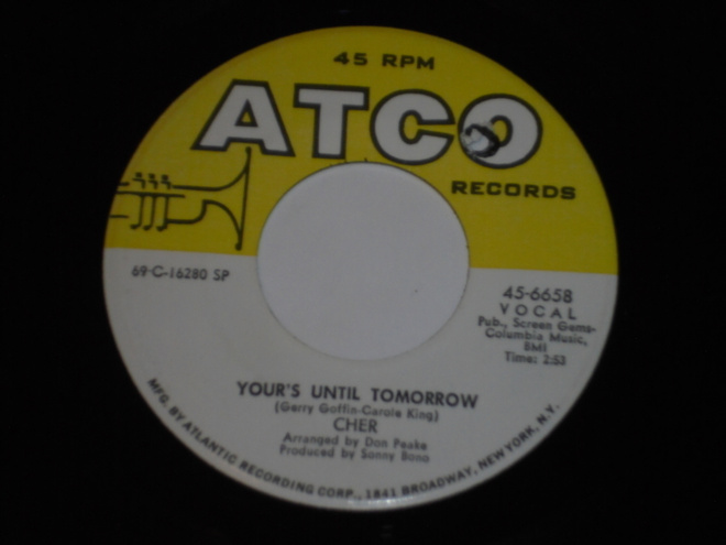 7" CHER - Your's Until Tomorrow - single 1969  pop rock EX-