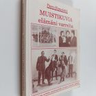 Paavo Haapalahti : Muistikuvia elämäni varrelta (signeera... - pikkukuva 1