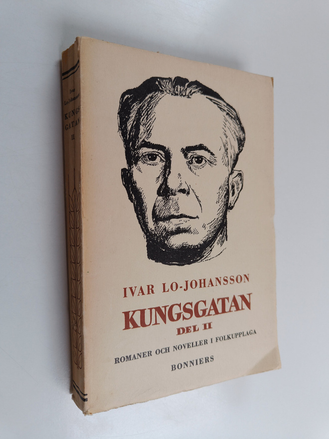 Ivar Lo-Johansson : Kungsgatan - roman Del 2