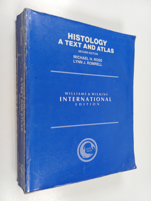 Michael H. Ross : Histology : a text and atlas