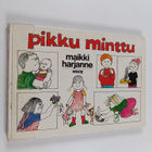 Maikki Harjanne : Pikku Minttu - pikkukuva 1