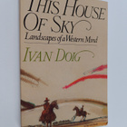 Ivan Doig : This House of Sky - Landscapes of a Western Mind - pikkukuva 1
