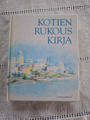 Kotien rukouskirja, julk. Lasten keskus