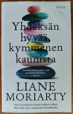Liane Moriarty: Yhdeksän hyvää, kymmenen kaunista (sid.)