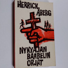 Herrick Åberg : Nykyajan Baabelin orjat : kuusitoista vuo... - pikkukuva 1