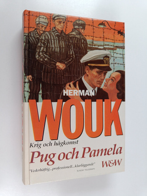 Herman Wouk : Pug och Pamela : Krig och hågkomst2