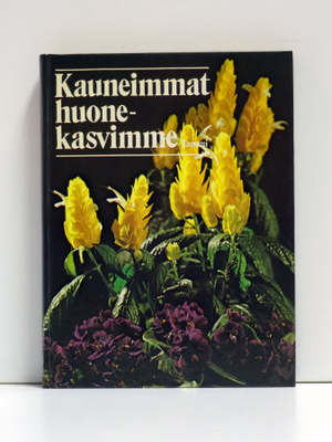 Runo Löwenmo: Kauneimmat huonekasvimme (1.p)