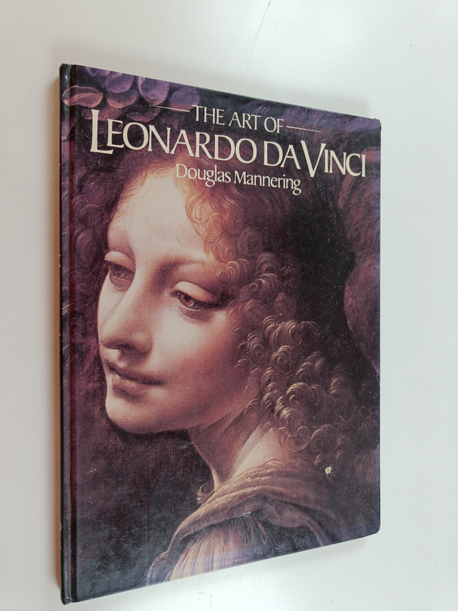 Douglas Mannering : The art of Leonardo da Vinci