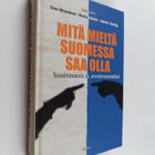 Mitä mieltä Suomessa saa olla : suvaitsevaisto vs. arvoko... - pikkukuva 1