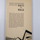 Pentti Holappa : Matti ja Maija eli tunteet ja kasvatus :... - pikkukuva 2
