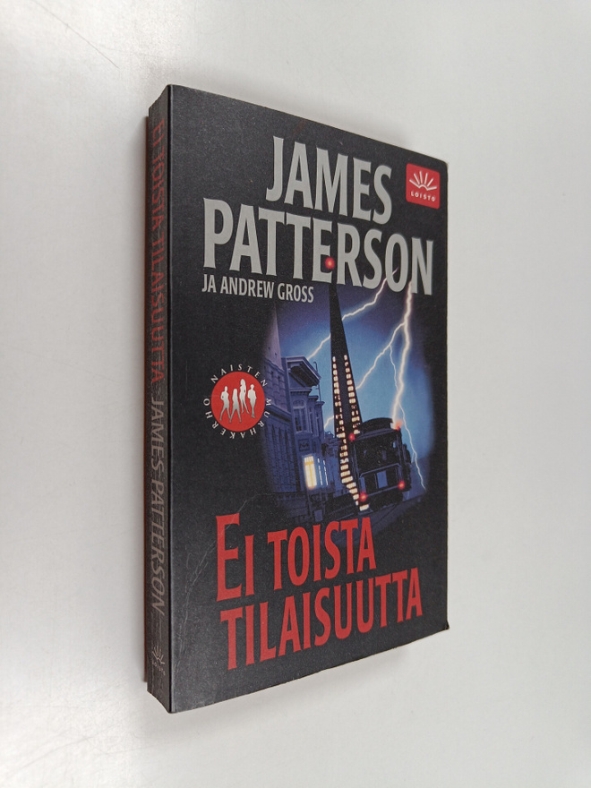 James Patterson : Ei toista tilaisuutta