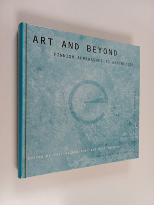 Art and beyond : Finnish approaches to aesthetics