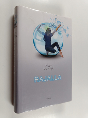 Ally Condie : Rajalla