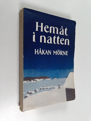 Håkan Mörne : Hemåt i natten