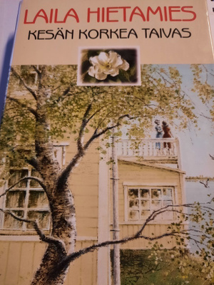 Laila Hietamies : kesän korkea taivas