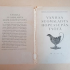Vanhaa Suomalaista Hopeasepäntyötä - pikkukuva 4