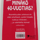 Minäkö 40-vuotias? : mikä vitsi! - pikkukuva 2