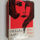 Henri Troyat : Hellä ja raju Elisabeth - pikkukuva 1