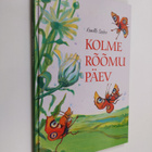 Kamille Saabre : Kolme roomu päev - pikkukuva 1