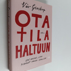 Viv Groskop : Ota tila haltuun opas naisille, jotka puhuv... - pikkukuva 1