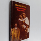 Horace McCoy : Ammutaanhan hevosiakin - pikkukuva 1