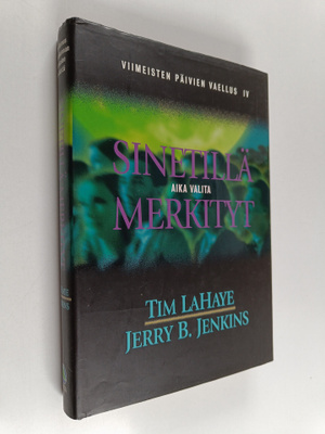 Jerry B. Jenkins : Sinetillä merkityt : aika valita