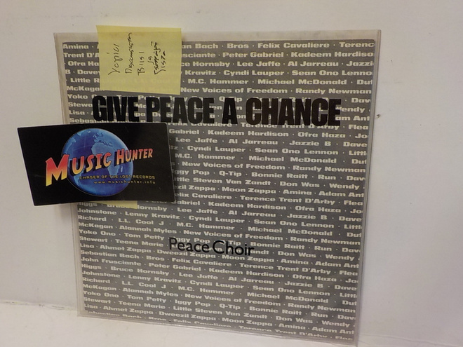 PEACE CHOIR - GIVE PEACE A CHANCE EX+/EX+ UK 1991 7"