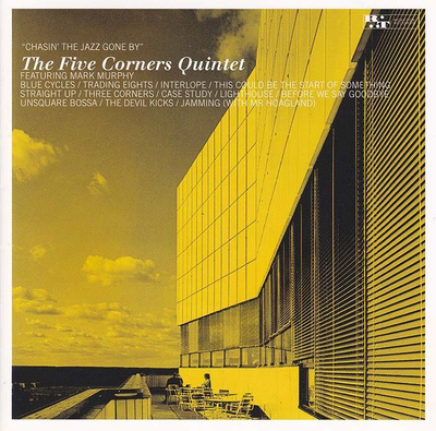 The Five Corners Quintet - Chasin' the Jazz Gone By (CD)