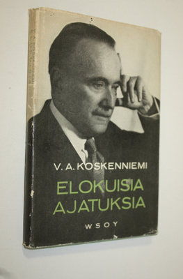 V. A. Koskenniemi : Elokuisia ajatuksia