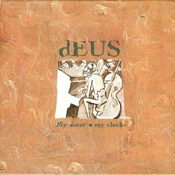 dEUS - My Sister Is My Clock (CD) NEAR MINT!!