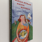 Maija Nyman : Naisia kaivolla (signeerattu, tekijän omiste) - pikkukuva 1