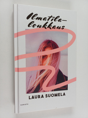 Laura Suomela : Ilmatilaloukkaus
