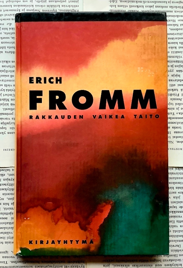 Erich Fromm - Rakkauden vaikea taito (sid.)