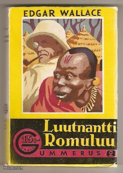 Edgar Wallace: Luutnantti romuluu 1.p. Gummerus 1940