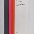 Kaarina Hazard : Kontallaan : muistiinpanoja mediasta - pikkukuva 1