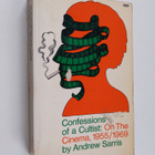 Andrew Sarris : Confessions of a Cultist : On the Cinema,... - pikkukuva 1